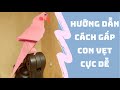 Hướng dẫn gấp con vẹt giấy|Оригами ПОПУГАЙ из бумаги | Оригами Птичка | ...