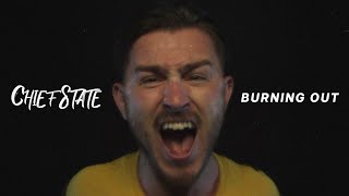 Chief State - Burning Out (OFFICIAL MUSIC VIDEO)
