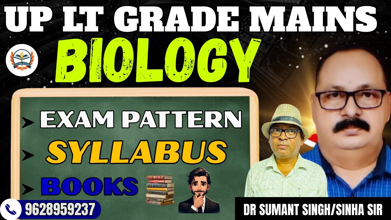 UP LT GRADE MAINS BIOLOGY|UP LT MAINS EXAM PATTERN | LT MAINS SYLLABUS & BOOKS | BY TEACHERS ACADEMY