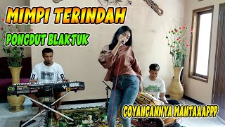 Mimpi Terindah Pongdut Blaktuk ‼️❗ V3_Mpit  || Sesi Latihan