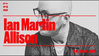 Bass Freq&#39;s Podcast | Ian Martin Allison (Ep 27)