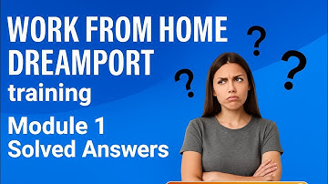 Module 1 Solved Answers | Dreamport Training | Dreamport