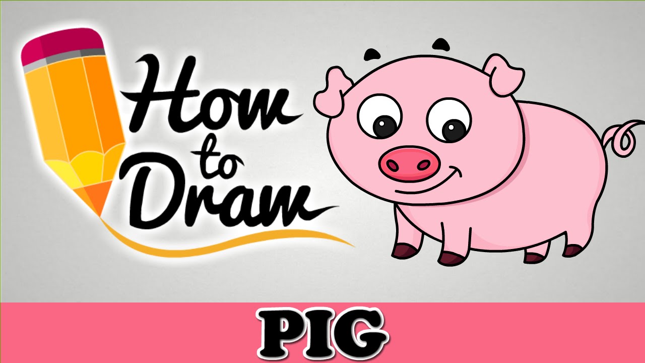 How To Draw A Cute Pig - Easy Step By Step Cartoon Art ...