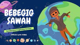 Mr. Nop - Bebegig Sawah (Sundanese Angklung Version - Official Lyric Video)