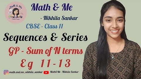 Eg 11-13 Geometric Progression Sum of n terms #sequence #series #maths #cbse #online #education