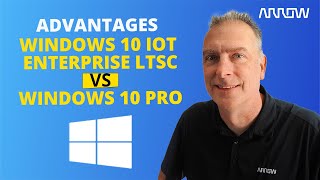 Why Use Windows 10 IoT Enterprise LTSC Vs Windows 10 Pro? Why Use Windows 10 IoT Enterprise LTSC Vs Windows 10 Pro?