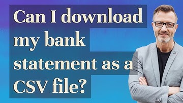 Can I download my bank statement as a CSV file?