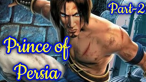 Prince Of Persia | The Sands Of Time | Part 2 | You Have Unleashed The Sands Of Time.
