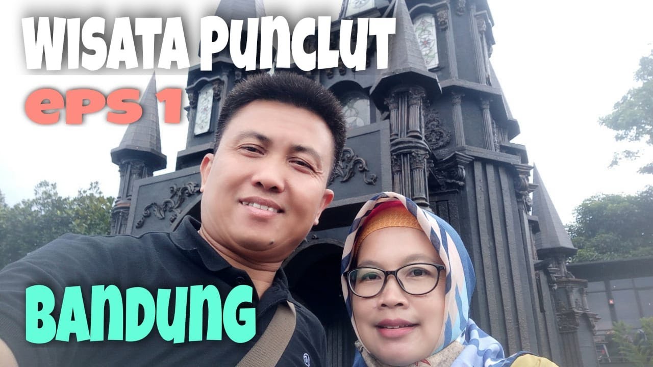 WISATA PUNCLUT BANDUNG #1 - YouTube