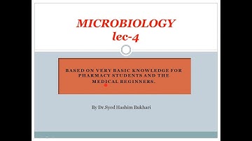 Definition and classification of Bacteria (Lec-4)