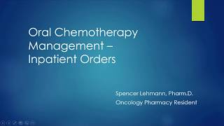Oral Chemotherapy Clinical Pearl Part 1