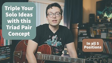 TRIPLE your solo ideas with this triad pair concept
