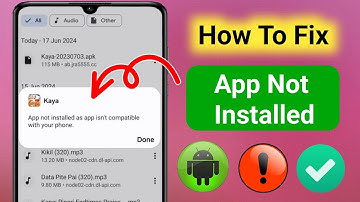 How to Fix App Not Installed as App is Not Compatible With Your Phone Error