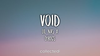 Lil Nas X - Void (Lyrics)