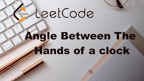 Angle Between Hands of a Clock Leetcode July Challange simple solution