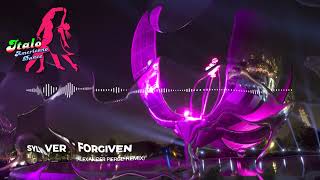 Sylver Forgiven  - Alexander Pierce Remix - BAILE AMERICANO