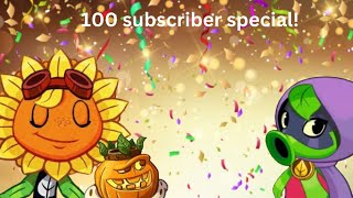 PvZ Heroes 100 subscriber special: Part 1