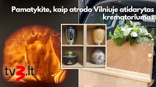 Tiesiogiai: Vilniuje atidarytas krematoriumas – pamatykite, kaip jis atrodo