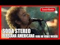 Reacción Soda Stereo -Persiana Americana (Gira Me Verás Volver)  la expanxion de un grupo y su exito