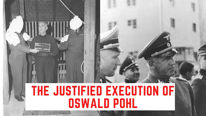 The JUSTIFIED Execution Of Oswald Pohl - The Chief...