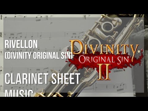 Clarinet Sheet Music: How to play Rivellon (Divinity Original Sin) by Borislav Slavov
