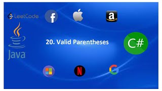 Leetcode  | 20.  Valid Parentheses |  Java | C#