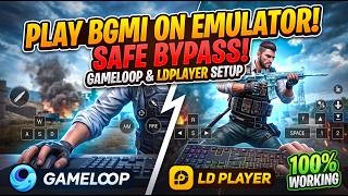 How To Play BGMI On Emulator (Gameloop & LD Player) | Safe Bypass   Keymapping Setup Guide