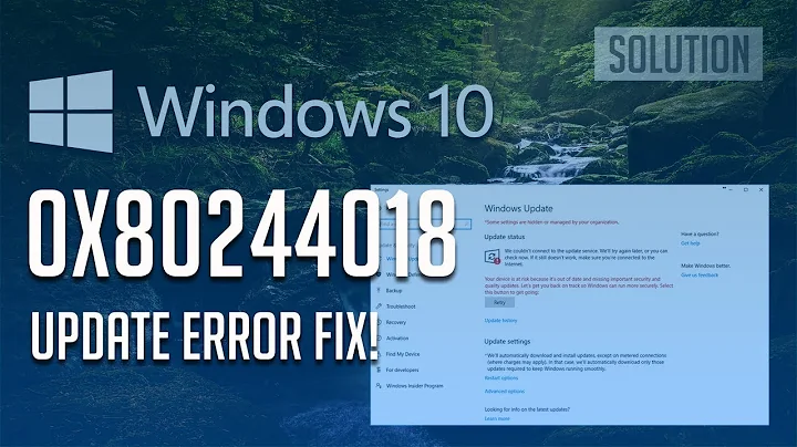 Fix Windows Update Error 0x80244018 in Windows 10 [3 Solutions] 2021