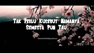 Story Wa 'Semesta Pun Tau Aku Mencintainya'