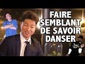 FAIRE SEMBLANT DE SAVOIR DANSER ! - LE RIRE JAUNE