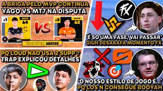 🚨YAGO QUER O MVP WB ! GIUH DESABAFA MOMENTO FX! LIPAO EXPLICA 0 BOOYAH! PQ LOUD NAO USAM 2 SUPP ?