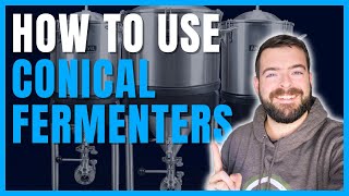 THINGS YOU SHOULD KNOW About Using CONICAL FERMENTERS
