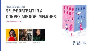 Self-Portrait in a Convex Mirror: Memoirs by Ingrid Rojas Contreras, Safiya Sinclair, Phillip Lopate