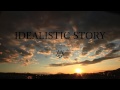 IDEALISTIC STORY / 夢