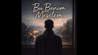 Bu Benim Meselem