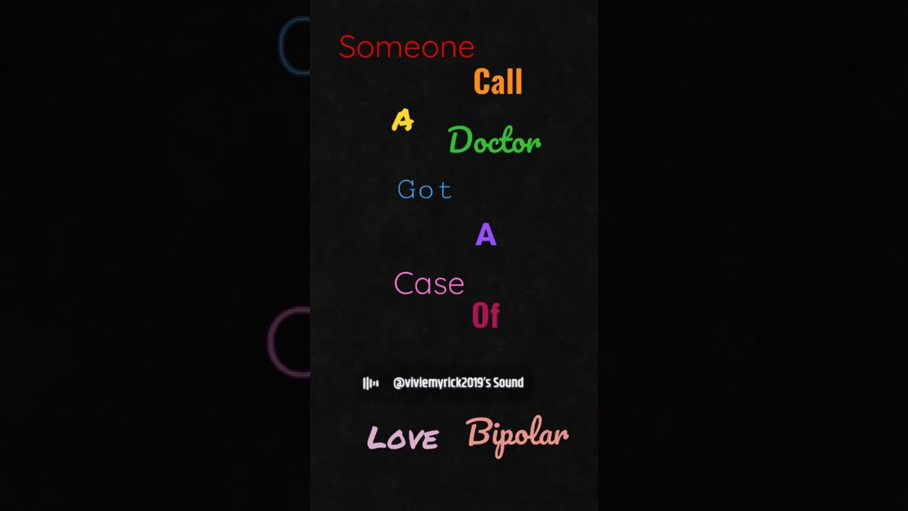 someone call a doctor got a case if love bipolar 
