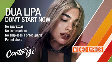 Dua Lipa - Don't Start Now (Lyrics + Español) Video Oficial