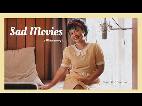 Sad Movies ( Make me cry ) - Sue Thompson I Dear faang Cover