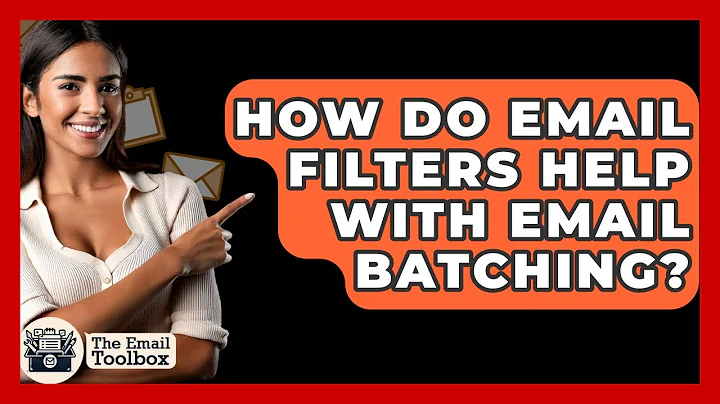 How Do Email Filters Help With Email Batching? - TheEmailToolbox.com