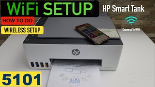 HP Smart Tank 5101 WiFi Setup, Connect To Wireless Network.