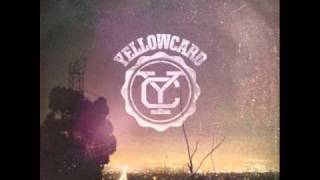 Yellowcard Be the young.