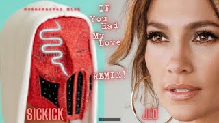 Sickick - If You Had My Love (Jennifer Lopez Remix) 🤍 JLo 💜 Megamix ♡ Mashup ♡ Medley ♡ S!ck Mixxx 💕