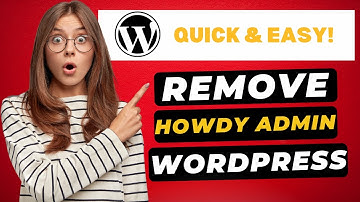 How To Change Or Remove Howdy Admin In WordPress 🔥 - (FAST & Easy!)