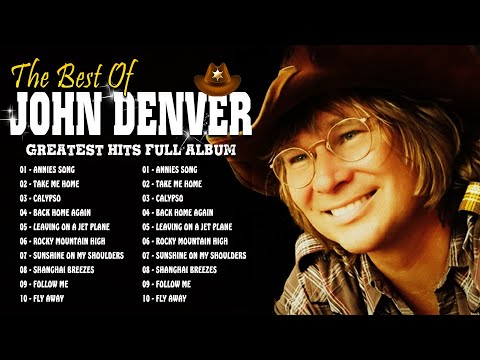 Best Songs Of John Denver - John Denver Greatest Hits Full Album 2026