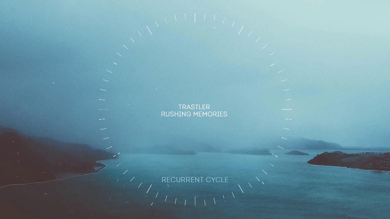 Trastler - Recurrent Cycle auf YouTube ansehen Trastler - Recurrent Cycle auf YouTube ansehen
