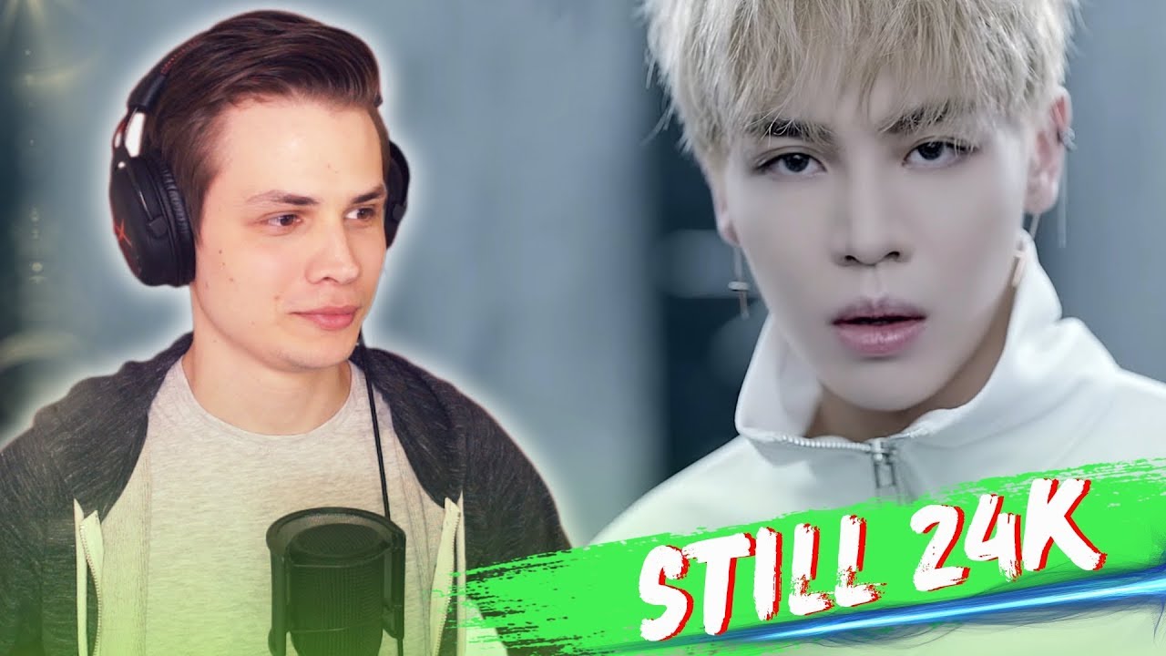 24K - Still 24K (MV) РЕАКЦИЯ