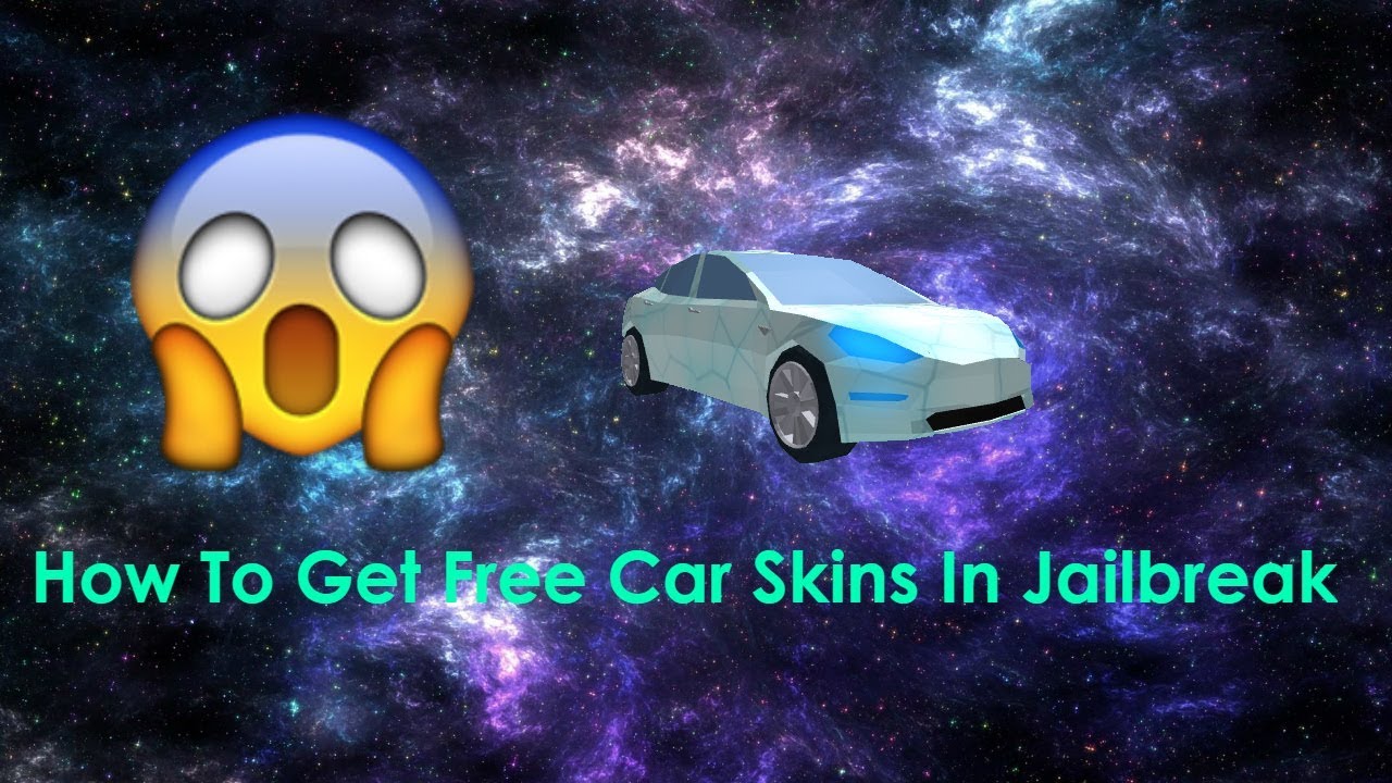 How To Get Free Car Skins In Jailbreak 2018 Youtube - roblox jailbreak car skins