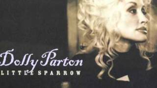 Dolly Parton - Little Sparrow (Reprise)