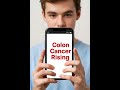 Why Colon Cancer Is Rising in Young Adults — And How to Protect Yourself