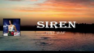 Half Waif - Siren (Lyrics)